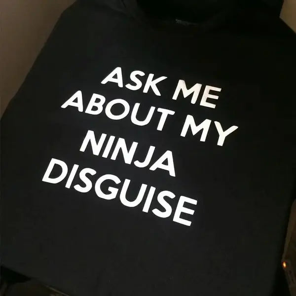 🤣Ninja Disguise T-shirt