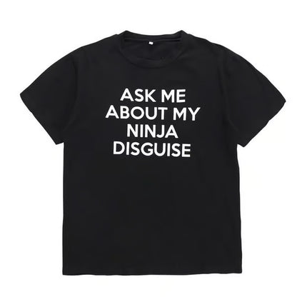 🤣Ninja Disguise T-shirt